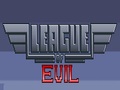 League Of Evil per giocare online